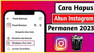 Cara Menghapus Akun Instagram Secara Permanen Terbaru 2023 | Hapus Akun Instagram