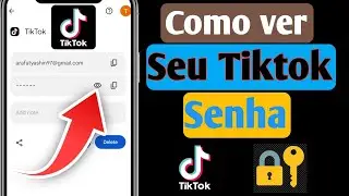 Como ver sua senha do TikTok se você a esqueceu em( 2025) | Como ver sua senha do TikTok