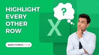 How to Highlight Every Other Row in Excel