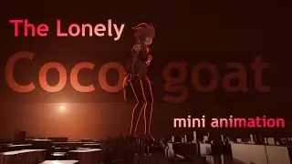 The Lonely Cocogoat (giantess growth mini-animation)