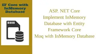 Implement InMemory Database | Asp.Net Core 8.0 | moq in-memory database | Use InMemory DB | EF Core