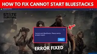 Bluestacks Cannot Start Problem Fix - Msi App Player Cannot Start Please Send a Problem Report