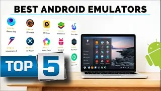 TOP 5 New Best Android Emulator For PC (2024)