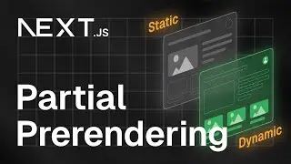 Next.js Visually Explained: Partial Pre-rendering (PPR)