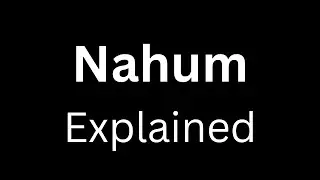 A Closer Look at Nahum