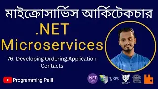 76. Ordering.API Microservice: Developing Ordering.Application Contracts in Clean Architecture