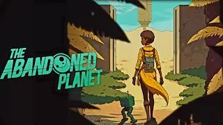 The Abandoned Planet Act 1 Walkthrough