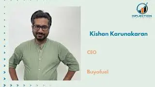 Kishan Karunakaran | CEO | Buyofuel |  Shares his journey with Inflection Point Ventures