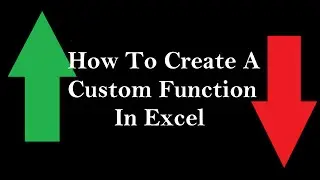 How to Create a Custom Function To Do Anything You Want in Excel