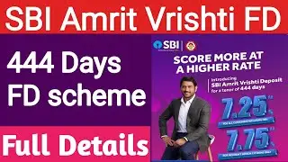 SBI Amrit vrishti scheme | SBI Amrit vrishti scheme tamil | 444 days scheme | Fixed deposit