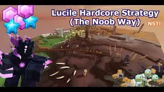 Lucille Hardcore Strategy (NST) | Tower Defense Simulator