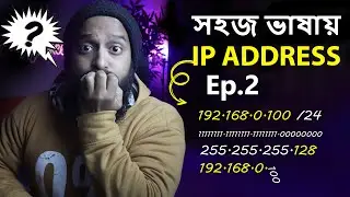 What is IP Address Ep.2 - Breaking IP Networks With Subnetting! Explained In Bangla!