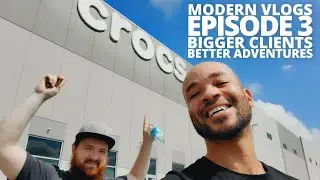 Modern Vlogs #3 | Bigger Clients Better Adventures