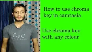 How to use chroma key in camtasia studio 8||how to use green screen effect in camtasia studio