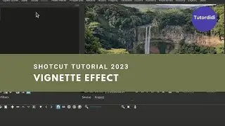 How To Add Vignette Effect Using Shotcut Video Editor - Shotcut Tutorial 2023 #29