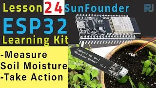 ESP32 Project 24 - Measuring Soil Mositure for Irrigation | SunFounder's ESP32 IoT Learning kit