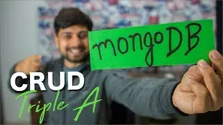 Triple A and CRUD operations in mongoDB