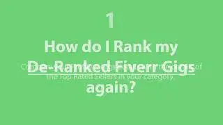 How do I Rank up my De-Ranked Fiverr Gig again?  | 16 Tips