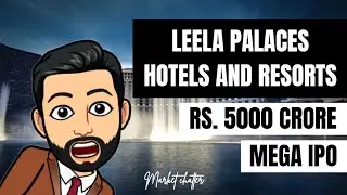 Leela Palaces IPO | Upcoming IPO 2024 | Leela Palaces Hotels And Resorts #ipo #stockmarket #news