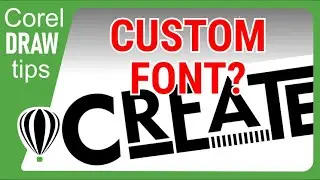 Creating custom font in CorelDraw