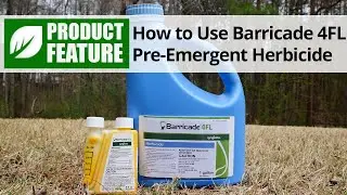 How to Use Barricade 4FL Pre-Emergent Herbicide | DoMyOwn.com