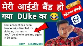 Your account has been temporarily disabled for violating our terms you !! be able to use imo agai
