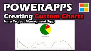 Creating Charts in Power Apps for Project Management