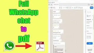 Convert full WhatsApp chat to pdf in same conversation layout 