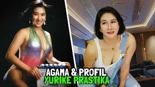 Agama Yurike Prastika, Profil dan Biodata Lengkapnya