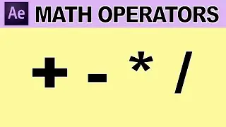 Using Math Operators - Adobe After Effects Tutorial