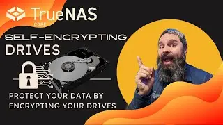 Setting up  Self-Encrypting  Drives on TrueNAS Core