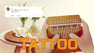 Tattoo (Loreen)  - Kalimba Cover with Tabs