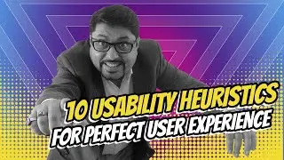 How to Improve your UX with [ Nielsen's 10 Usability Heuristics ] - Learn with Tridib