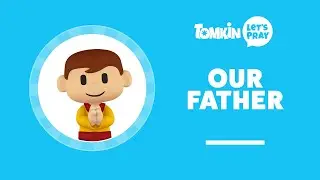 OUR FATHER PRAYER | The Perfect Prayer Jesus Taught Us! | Lets Pray with Tomkin