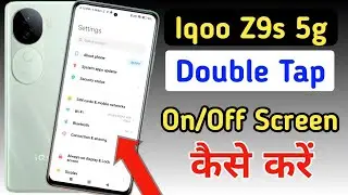 Iqoo z9s 5g double tap on off screen / Iqoo z9s 5g double tap turn on off screen setting / Iqoo z9s