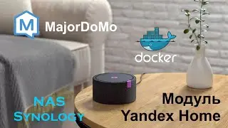 NAS Synology. Docker. Новый образ MajorDoMo. Настроить приватные навыки сможет даже домохозяйка.