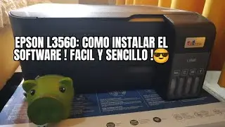 EPSON L3560: Como instalar el software ¡fácil y secillo!