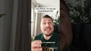 The price to value switch conversation