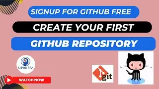 Sign up for Github free and create your first Github Repository | UiPathRPA