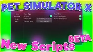 (Beta) New Script Pet Simulator X | Hack Pet, Auto-Farm, Wallhack and more...