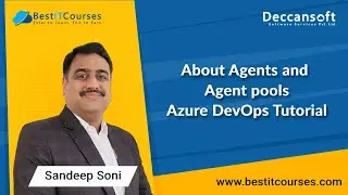 About Agents and Agent pools  | Azure DevOps Tutorial