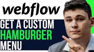 GET A FULLY CUSTOM HAMBURGER MENU IN WEBFLOW 2024 (FULL GUIDE)