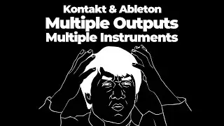 Ableton Live & Kontakt Tutorial | Multiple Outputs & Instruments | The Definitive Guide