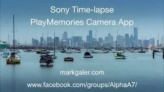 Sony PlayMemories Time-Lapse Camera APP