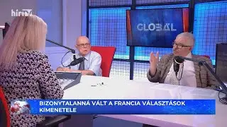 Globál (2024-07-07) - HÍR TV