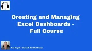 Creating and Managing Excel Dashboards