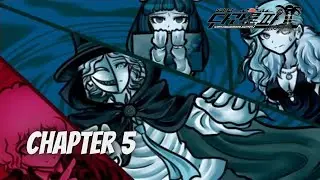 Super Danganronpa Another 2: Chapter 5 INVESTIGATION & CLASS TRIAL (English)