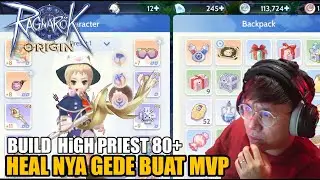 BUILD HIGH PRIEST LV 80+ ! FULL SUPPORT & GRINDING ! RAGNAROK ORIGIN !