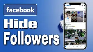 How To Hide Followers On Facebook (Step by Step)