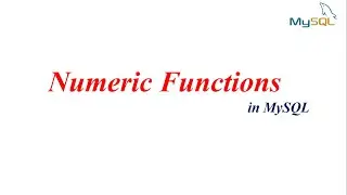 MySQL Tutorial | Numeric Functions in MySQL